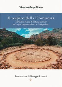Produktbild: Il respiro della comunit&agrave;. Storie di un medico di medicina generale nel corpo a corpo quotidiano con i suoi pazienti