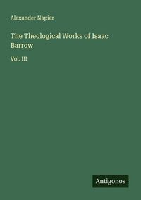 Produktbild: The Theological Works of Isaac Barrow