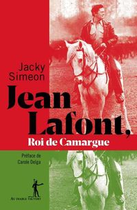 Produktbild: Jean Lafont, roi de Camargue