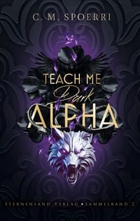 Produktbild: Teach Me Dark Alpha (Sammelband 2)