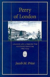 Produktbild: Price, J: Perry of London - A Family & a Firm on the Seaborn