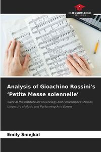 Produktbild: Analysis of Gioachino Rossini's 'Petite Messe solennelle'