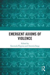 Produktbild: Emergent Axioms of Violence