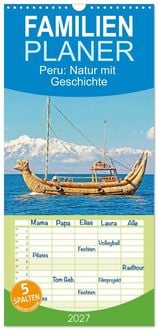 Produktbild: Familienplaner 2027 - Peru: Natur mit Geschichte mit 5 Spalten (Wandkalender, 21 x 45 cm) CALVENDO
