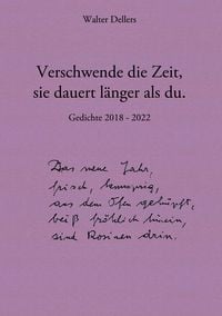 Produktbild: Verschwende die Zeit, sie dauert l&auml;nger als du.