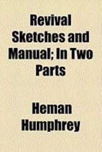 Produktbild: Revival Sketches and Manual; In Two Parts