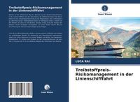 Produktbild: Treibstoffpreis-Risikomanagement in der Linienschifffahrt