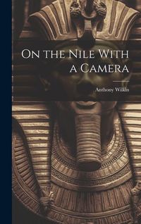 Produktbild: On the Nile With a Camera