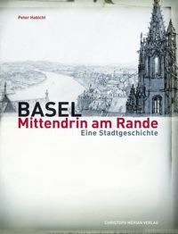 Produktbild: Basel - Mittendrin am Rande