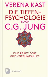 Bild vom Artikel Die Tiefenpsychologie nach C.G.Jung vom Autor Verena Kast