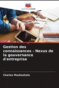 Produktbild: Gestion des connaissances - Nexus de la gouvernance d'entreprise