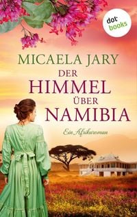 Produktbild: Der Himmel &uuml;ber Namibia - oder: Die Bucht des blauen Feuers