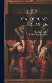 Produktbild: Calderon's Prisoner