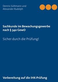 Produktbild: Sachkunde im Bewachungsgewerbe nach &sect; 34a GewO