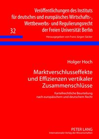 Produktbild: Marktverschlusseffekte und Effizienzen vertikaler Zusammenschl&uuml;sse