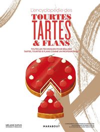 Produktbild: L'encyclop&eacute;die des tourtes, tartes & flans