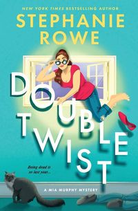 Produktbild: Double Twist (A Mia Murphy Mystery)