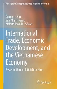 Produktbild: International Trade, Economic Development, and the Vietnamese Economy
