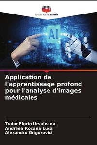 Produktbild: Application de l'apprentissage profond pour l'analyse d'images m&eacute;dicales