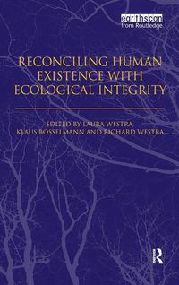 Produktbild: Reconciling Human Existence with Ecological Integrity