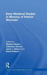 Produktbild: Early Medieval Studies in Memory of Patrick Wormald