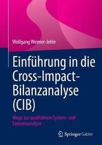 Produktbild: Einf&uuml;hrung in die Cross-Impact-Bilanzanalyse (CIB)