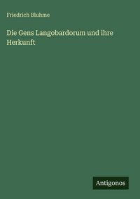 Produktbild: Die Gens Langobardorum und ihre Herkunft