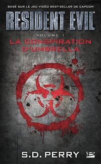 Produktbild: Resident Evil, T1 : La Conspiration d'Umbrella