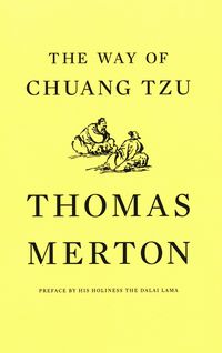 Bild vom Artikel The Way of Chuang Tzu (Second Edition) vom Autor Thomas Merton