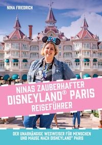 Produktbild: Ninas zauberhafter Disneyland Paris Reisef&uuml;hrer