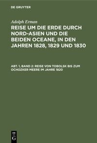 Produktbild: Reise von Tobolsk bis zum Ochozker Meere im Jahre 1820