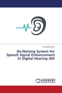 Produktbild: De-Noising System for Speech Signal Enhancement In Digital Hearing AID