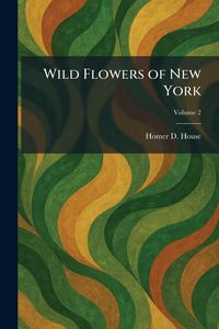 Produktbild: Wild Flowers of New York