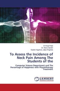 Produktbild: To Assess the Incidence of Neck Pain Among The Students of the