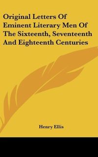 Produktbild: Original Letters Of Eminent Literary Men Of The Sixteenth, S