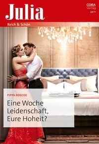 Produktbild: Eine Woche Leidenschaft, Eure Hoheit?