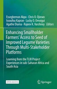 Produktbild: Enhancing Smallholder Farmers' Access to Seed of Improved Legume Varieties Through Multi-stakeholder Platforms