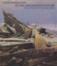 Produktbild: German Masters of the Nineteenth Century: Paintings and Drawings from the Federal Republic of Germany