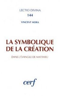 Produktbild: La Symbolique de la Creation Dans l'Evangile de Matthieu
