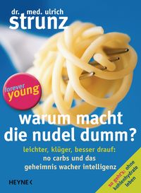 Produktbild: Warum macht die Nudel dumm?