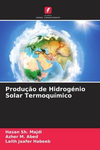 Produktbild: Produ&ccedil;&atilde;o de Hidrog&eacute;nio Solar Termoqu&iacute;mico