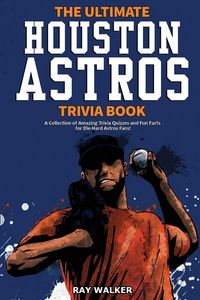 Produktbild: The Ultimate Houston Astros Trivia Book
