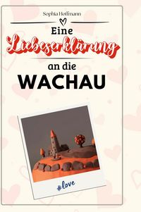 Produktbild: Eine Liebeserkl&auml;rung an die Wachau