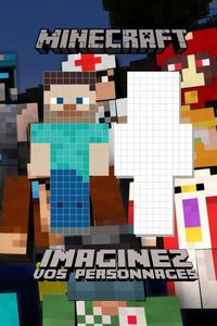Produktbild: Minecraft imaginez vos personnages