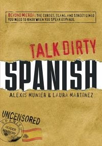 Produktbild: Talk Dirty Spanish