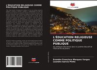Produktbild: L'&eacute;ducation Religieuse Comme Politique Publique