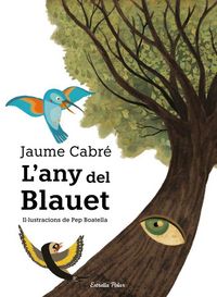 Produktbild: L'any del Blauet : Il&middot;lustracions de Pep Boatella