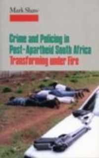 Produktbild: Shaw, M: Crime in Post-apartheid South Africa