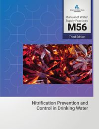 Produktbild: M56 Nitrification Prevention and Control in Drinking Water, Third Edition