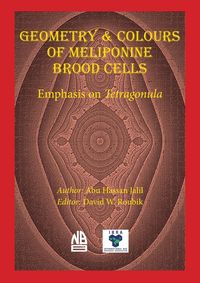 Produktbild: Geometry & Colours of Meliponine Brood Cells